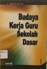 Image of Budaya Kerja Guru Sekolah Dasar 1