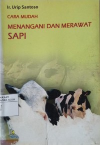 Image of Cara Mudah Menangani dan Merawat Sapi