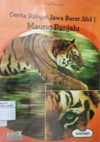 Image of Cerita Rakyat Jawa Barat Jilid 1 : Maung Panjalu
