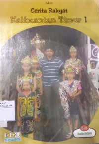 Image of Cerita Rakyat Kalimantan Timur 1
