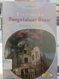 Image of ensiklopedia pengetahuan dasar perang dunia