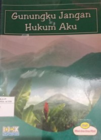 Image of Gunungku Jangan Hukum Aku