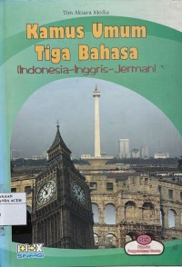 Image of Kamus Umum Tiga Bahasa Indonesia-Inggris-Jerman