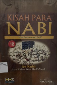 Image of Kisah Para Nabi 12 Nabi Muhammad SAW