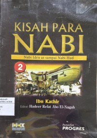Image of Kisah Para Nabi 2 dari Nabi Idris as. sampai Nabi Hud