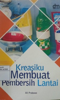 Image of Kreasiku Membuat Pembersih Lantai