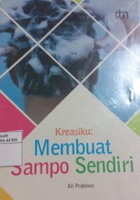Image of Kreasiku: Membuat Sampo Sendiri