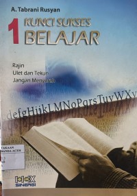 Image of Kunci Sukses Belajar 1 : Rajin, Ulet dan Tekun