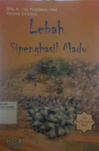 Image of Lebah Si Penghasil Madu
