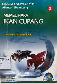 Image of Memelihara Ikan Cupang 2 : Persiapan dan Memilih Ikan