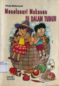 Image of Menelusuri Makanan di Dalam Tubuh