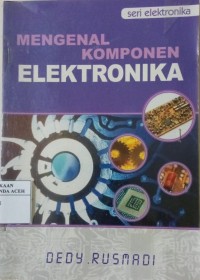 Image of Mengenal Komponen Elektronika