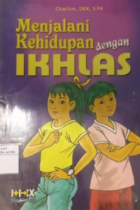 Image of Menjalani Kehidupan Dengan Ikhlas