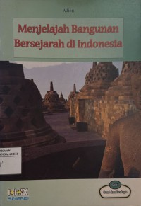 Image of Menjelajah Bangunan Bersejarah di Indonesia