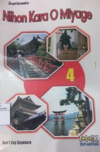 Image of Nihon Kara O Miyage 4 : Don't Say Sayonara