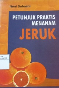 Image of Petunjuk Praktis Menanam Jeruk