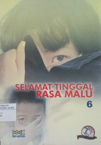 Image of Selamat Tinggal Rasa Malu Jilid 6
