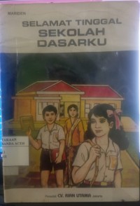 Image of Selamat Tinggal sekolah Dasarku