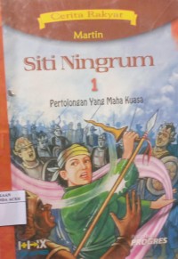 Image of Siti Ningrum 1 : Pertolongan Yang Maha Kuasa