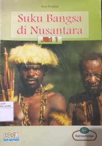 Image of Suku Bangsa di Nusantara Jilid 1